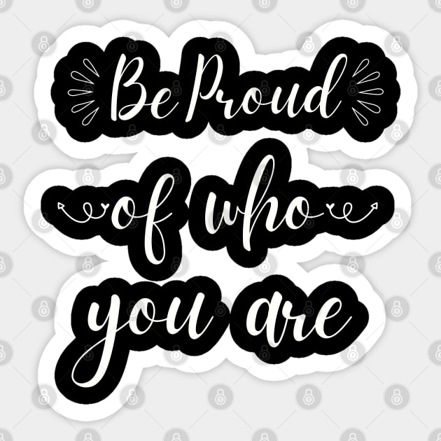 International Women's Day; Be proud of who are Sticker by Rechtop